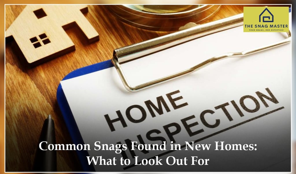Common Snag Found in New Homes