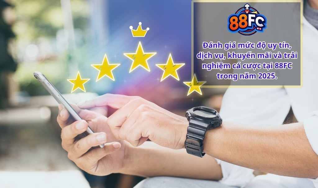 Phản Hồi Về 88FC – Nhà Cái Uy Tín Từ Trải Nghiệm Người Dùng