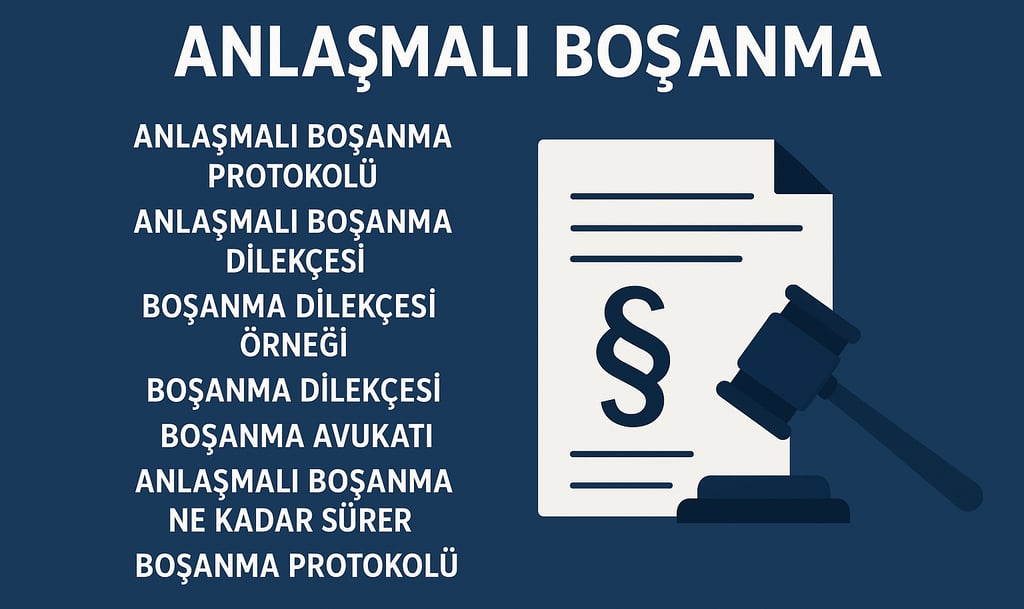 Anlaşmalı Boşanma Protokolü