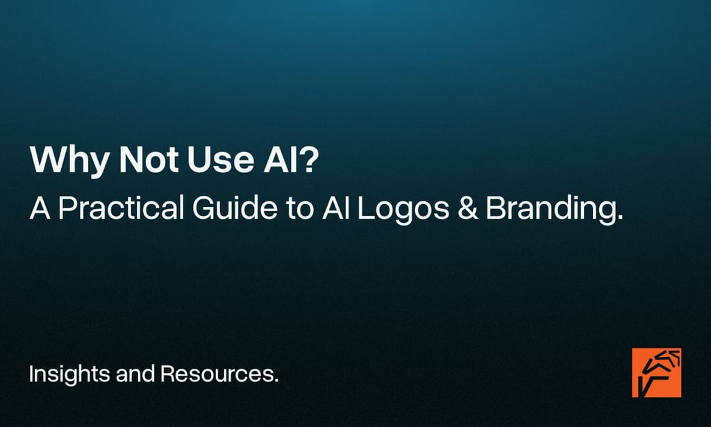 "Why not use AI? A practical guide to AI logos and branding"