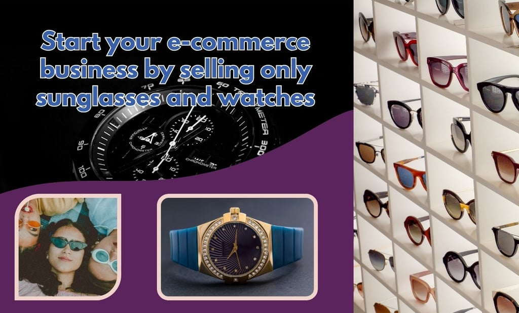 sunglasses and watches