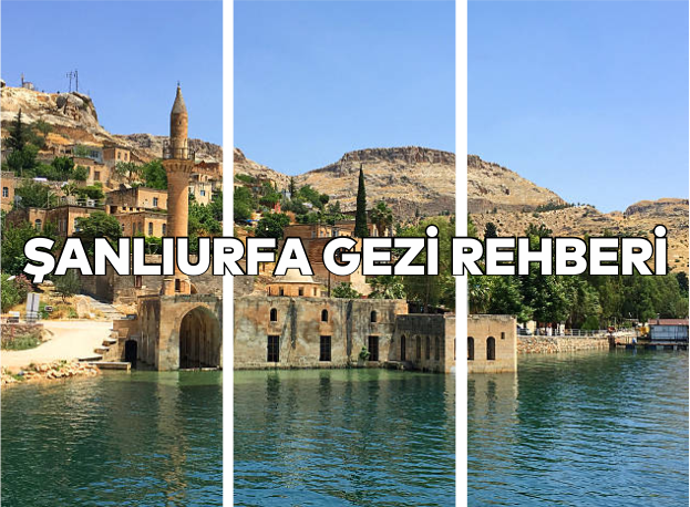 Şanlıurfa Gezi Rehberi