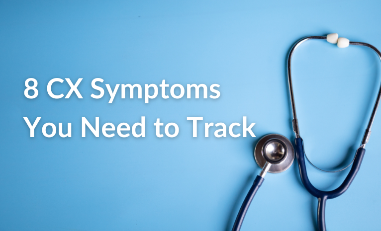 A stethoscope and caption of CX symptoms you need to track.