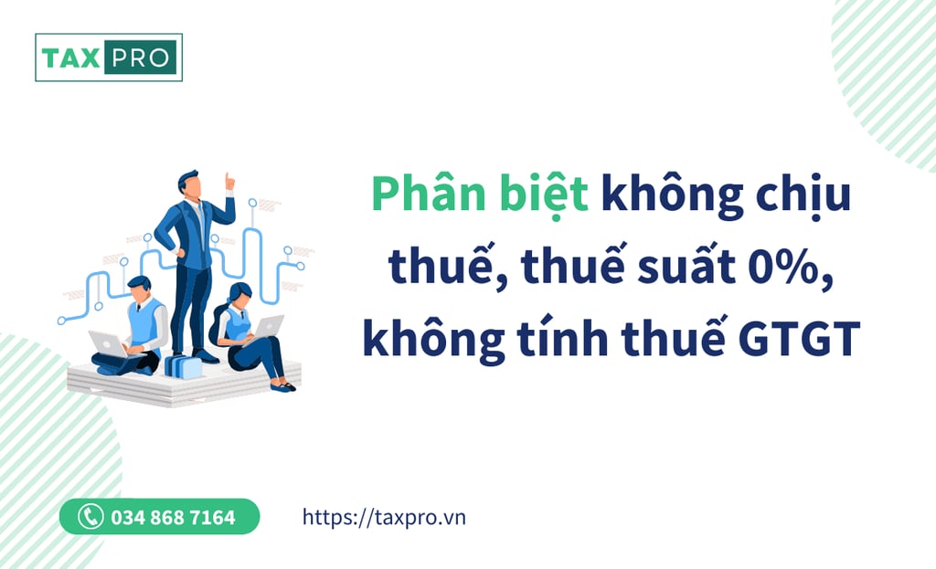 phan biet khong chiu thue và thue suat 0