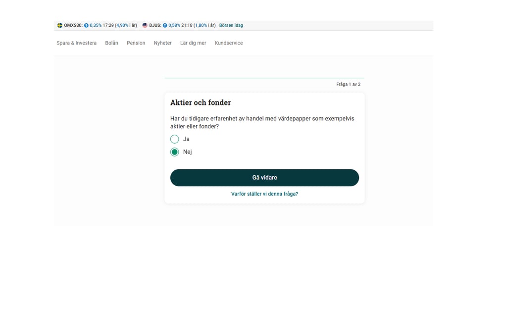Avanza frÄgar om man har tidigare erfarenhet med vÀrdepapper