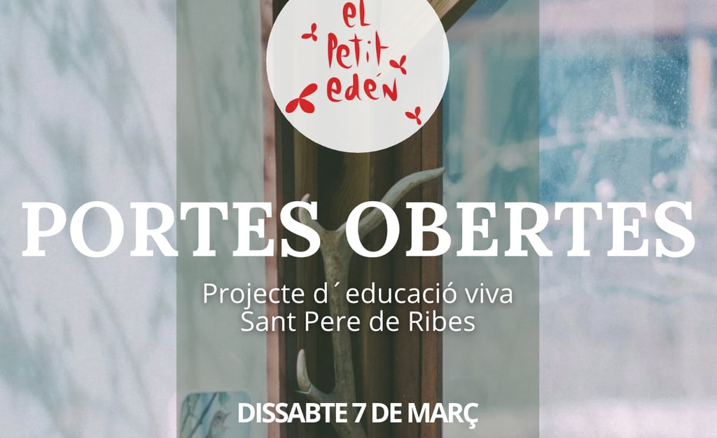 Portes Obertes 2026 - Escuela Bosque, Educació Respectuosa i Viva -  El Petit Edén, Barcelona
