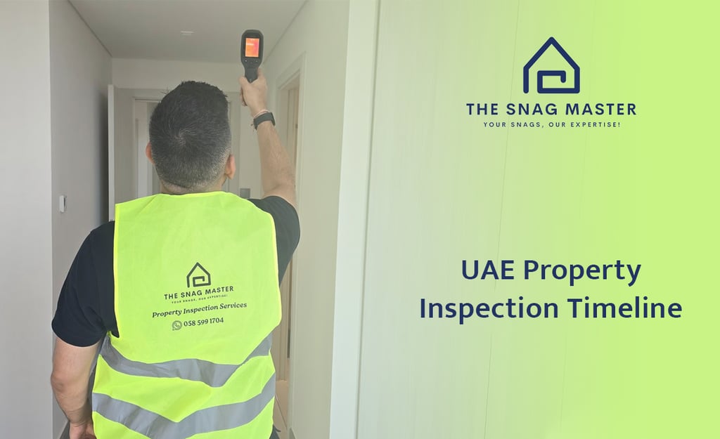 Property Inspection Timeline UAE, Property Inspection Dubai, Snagging Inspaection Dubai