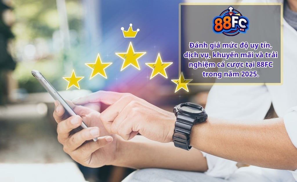 Phản Hồi Về 88FC – Nhà Cái Uy Tín Từ Trải Nghiệm Người Dùng