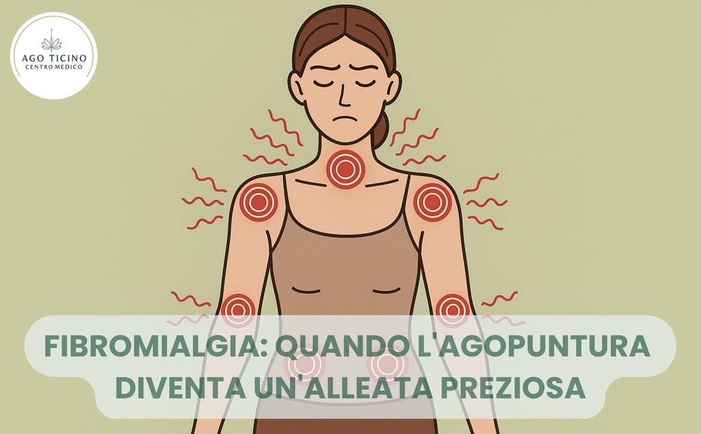 Fibromialgia e Agopuntura-Giubiasco-Bellinzona