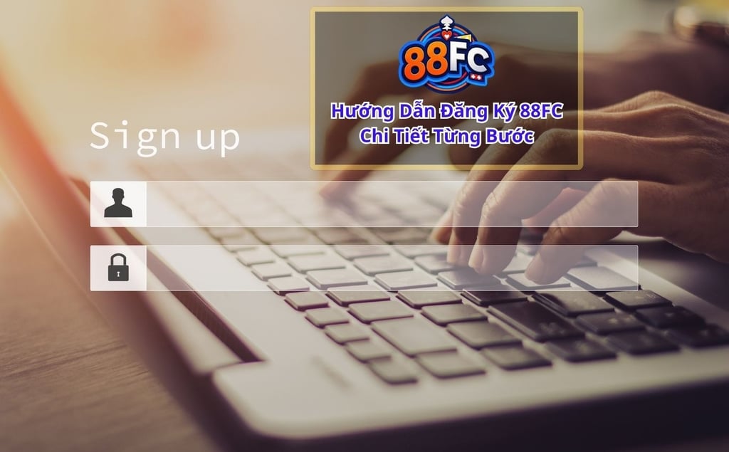 Hướng Dẫn Đăng Ký 88FC 