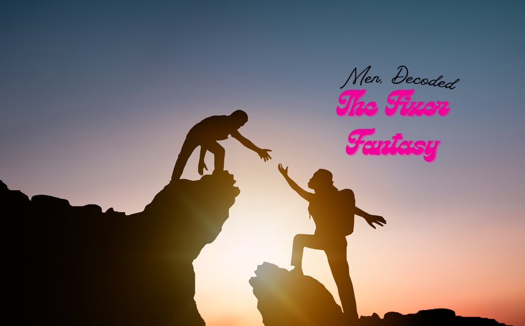 The Fixer Fantasy: When Loving Potential Slowly Destroys You