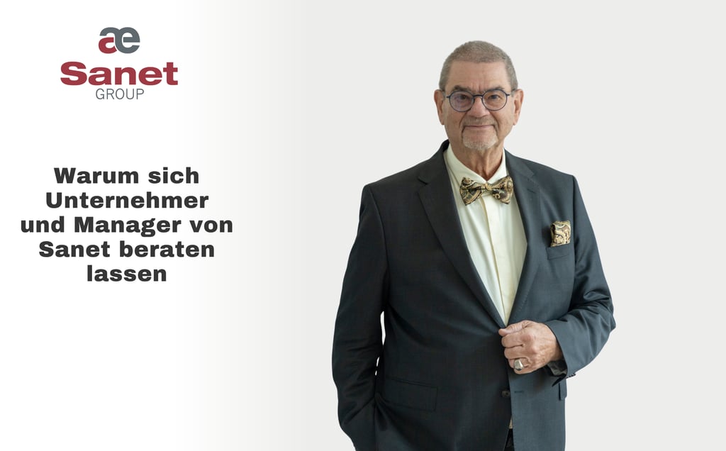 Warum sich Unternehmer und Manager von SANET beraten lassen