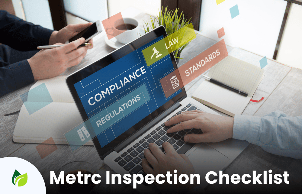 Metrc compliance inspection checklist and regulatory reporting review