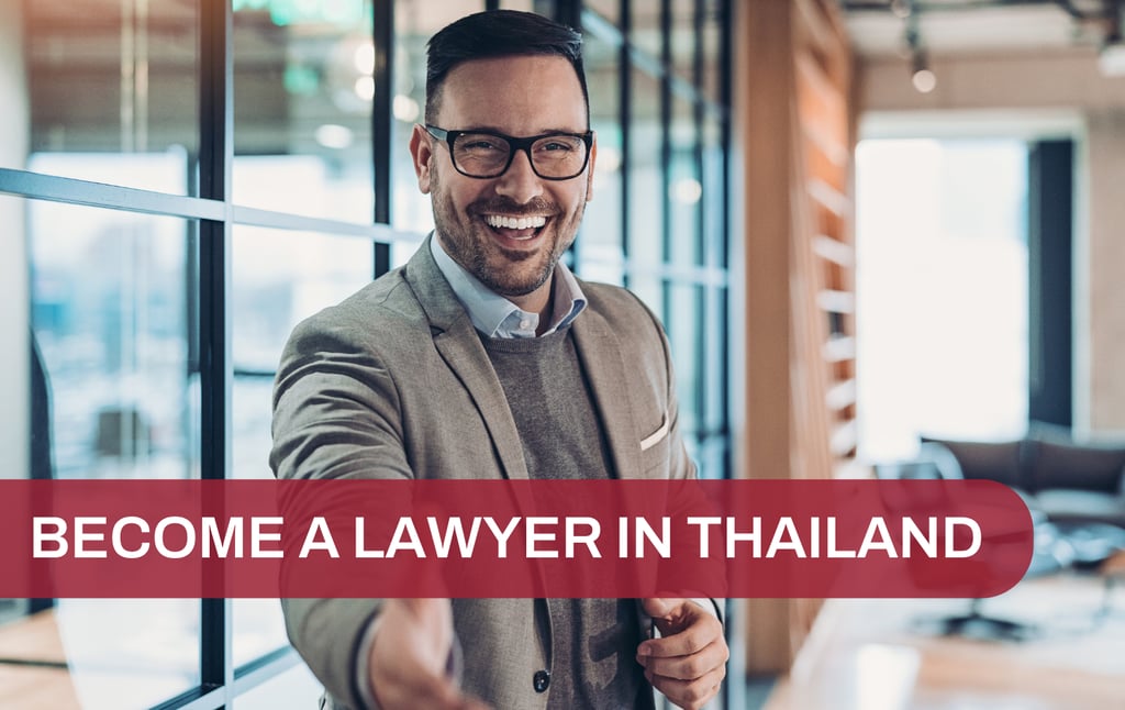 Become a lawyer in Thailand