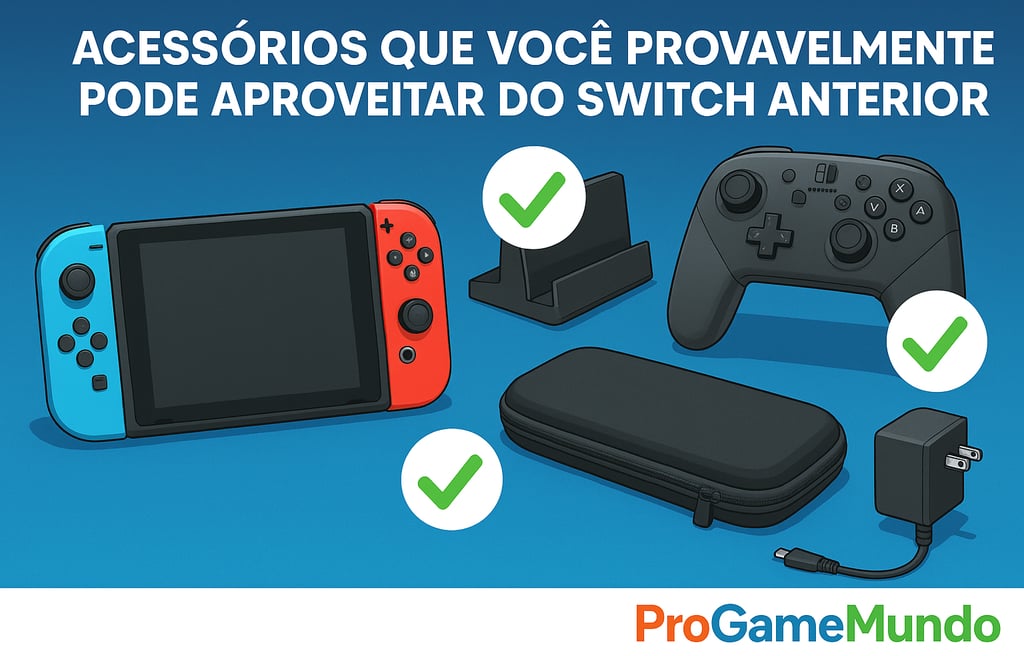 Acessórios compatíveis do Switch original com o Switch 2.