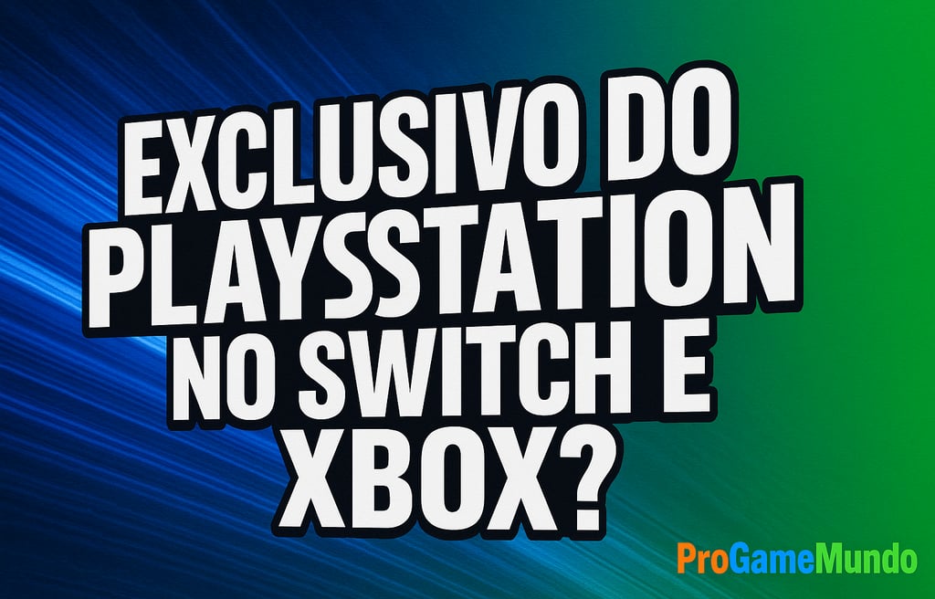 Banner colorido com a frase “Exclusivo do PlayStation no Switch e Xbox?”