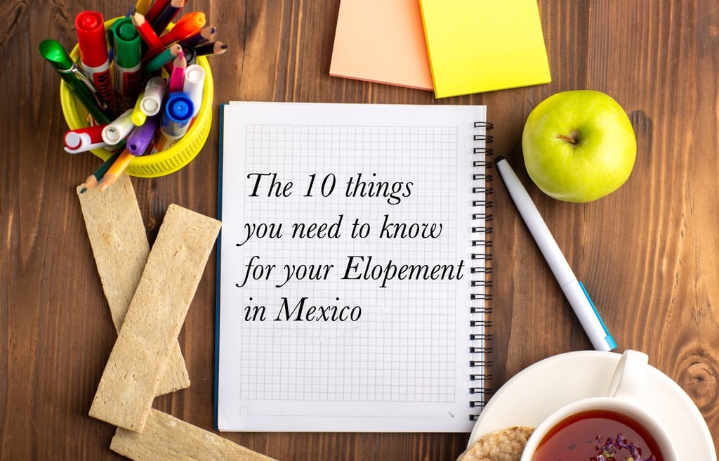 The 10 things you need to know for your elopement in Mexico