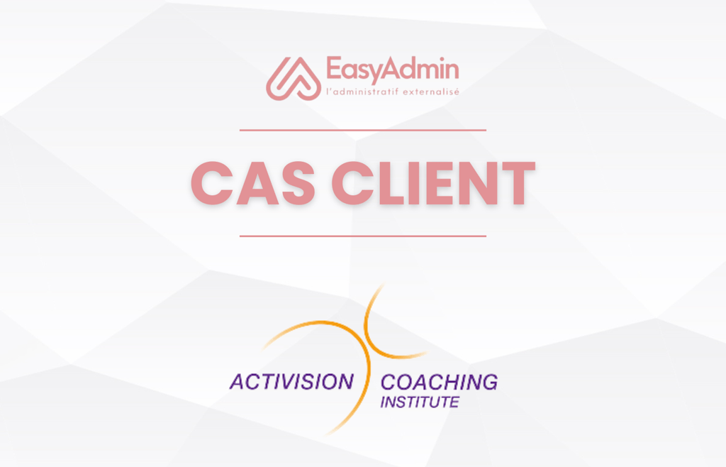 cas client easyadmin ingénierie de formation activision coaching