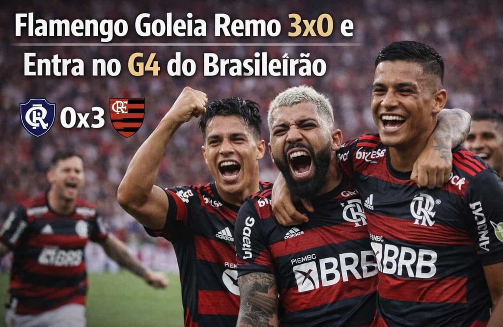 Flamengo Goleia Remo 3x0 e Entra no G4 do Brasileirão