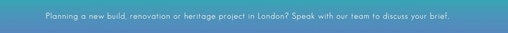 Consult with experts for London new build, renovation, or heritage projects on a blue gradient background.