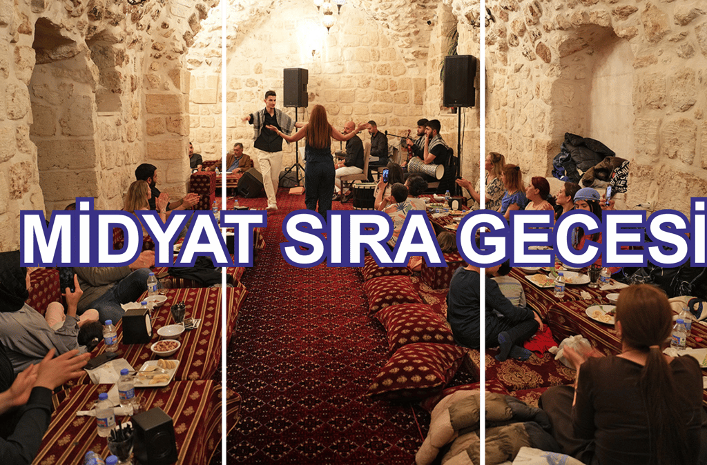 Midyat Sıra Gecesi | 0536 456 43 47 | midyatsirageceleri.com