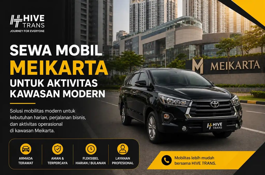 Sewa Mobil Meikarta untuk Aktivitas Kawasan Modern