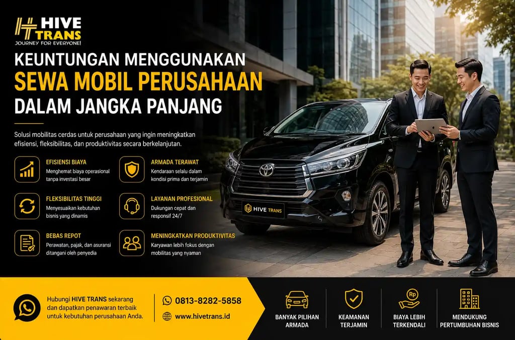 Keuntungan Menggunakan Sewa Mobil Perusahaan dalam Jangka Panjang