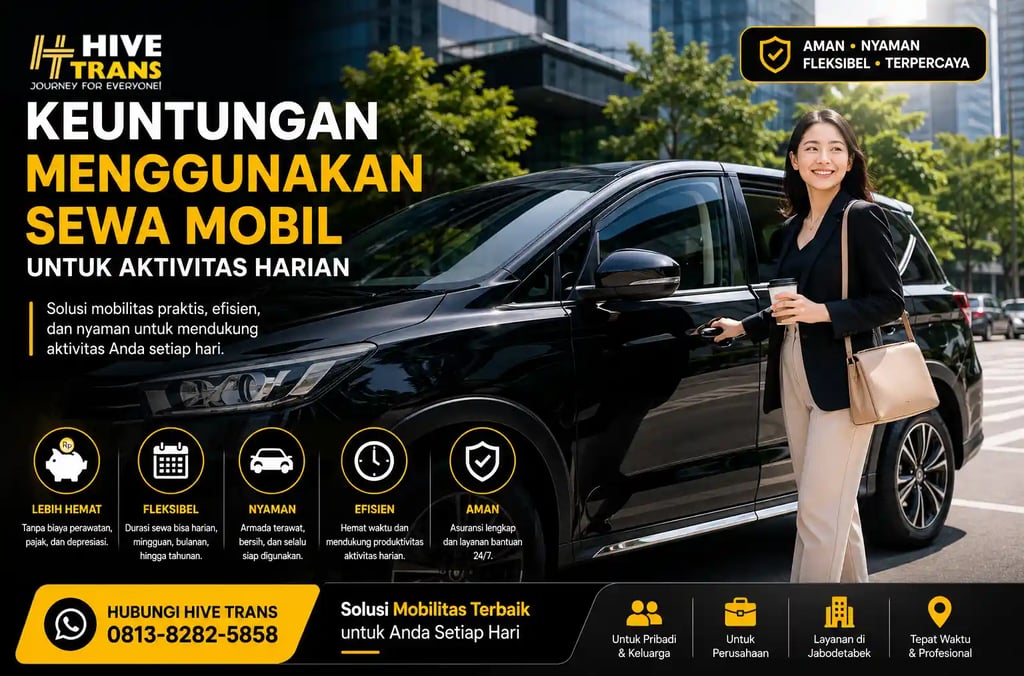 Keuntungan Menggunakan Sewa Mobil untuk Aktivitas Harian