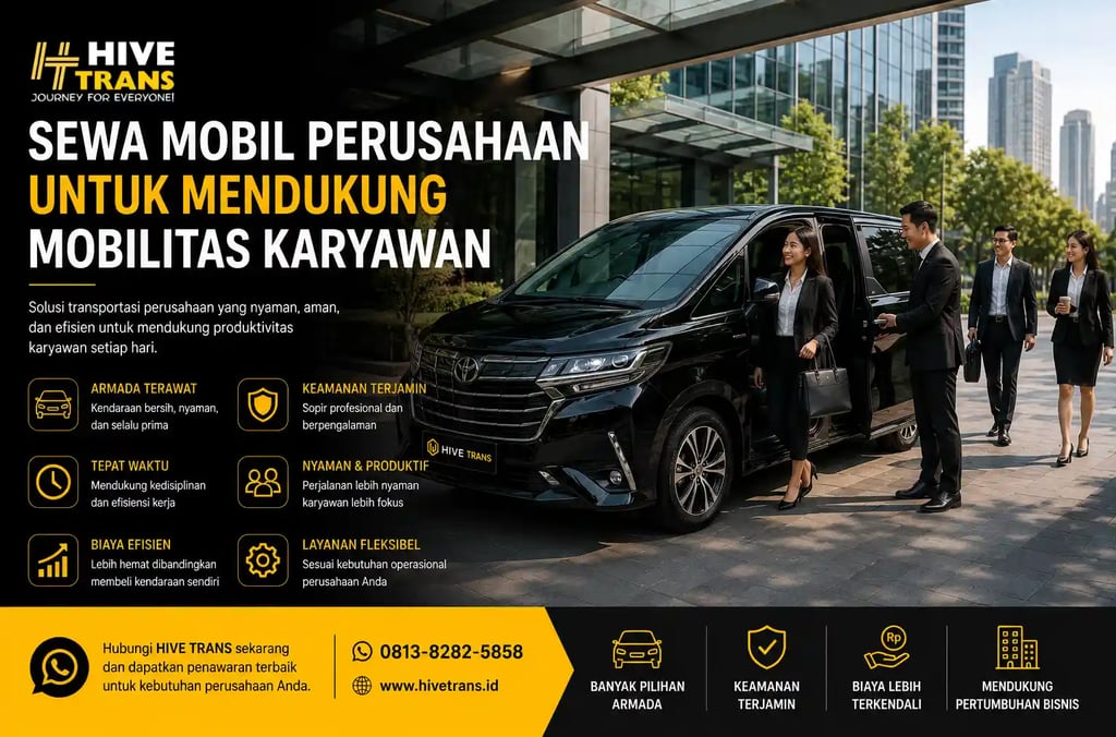 Sewa Mobil Perusahaan untuk Mendukung Mobilitas Karyawan
