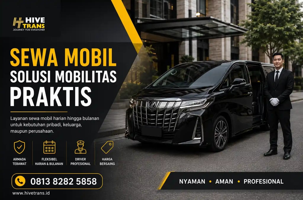 Sewa Mobil sebagai Solusi Mobilitas yang Praktis untuk Berbagai Kebutuhan