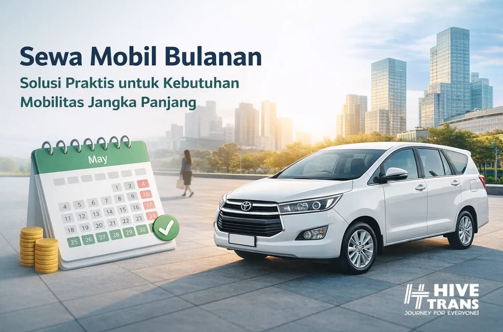 sewa mobil bulanan solusi praktis