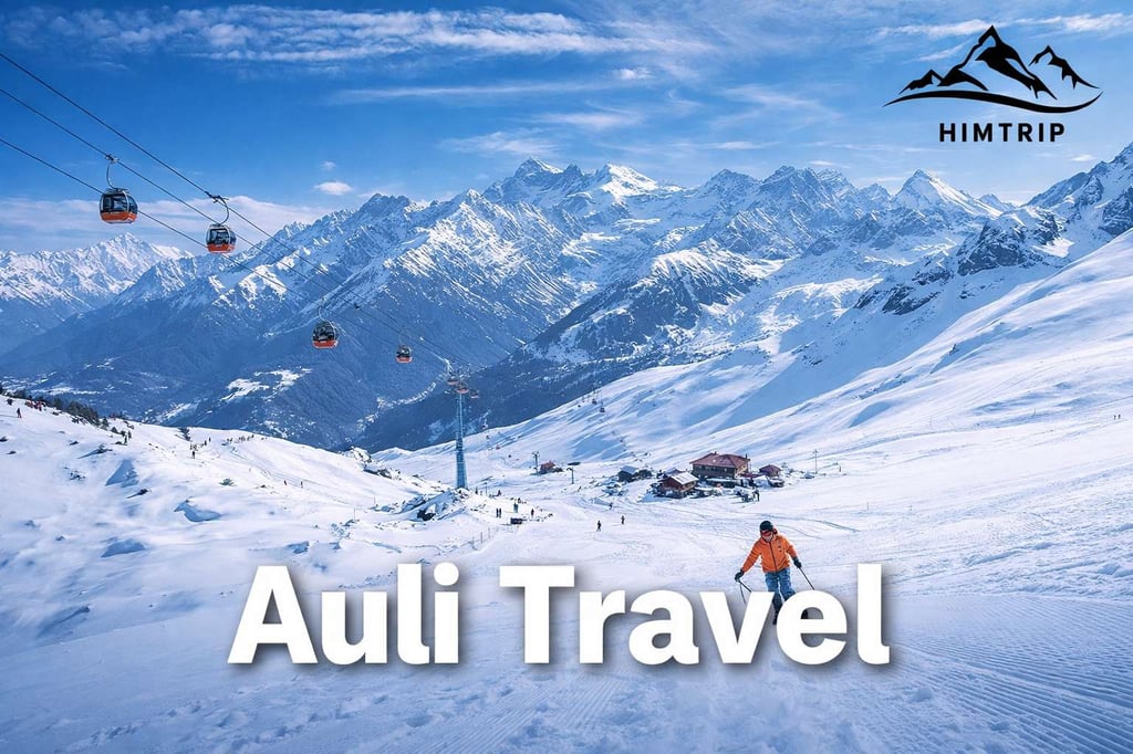 Auli Travel Guide | Himtrip