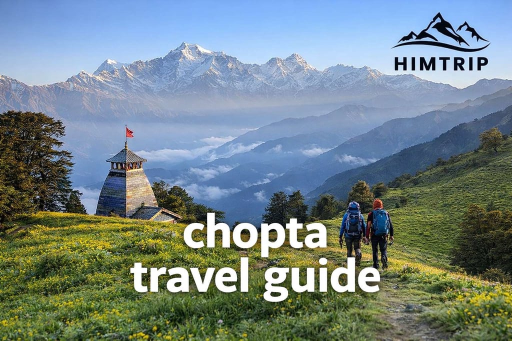 Chopta Travel Guide | Himtrip