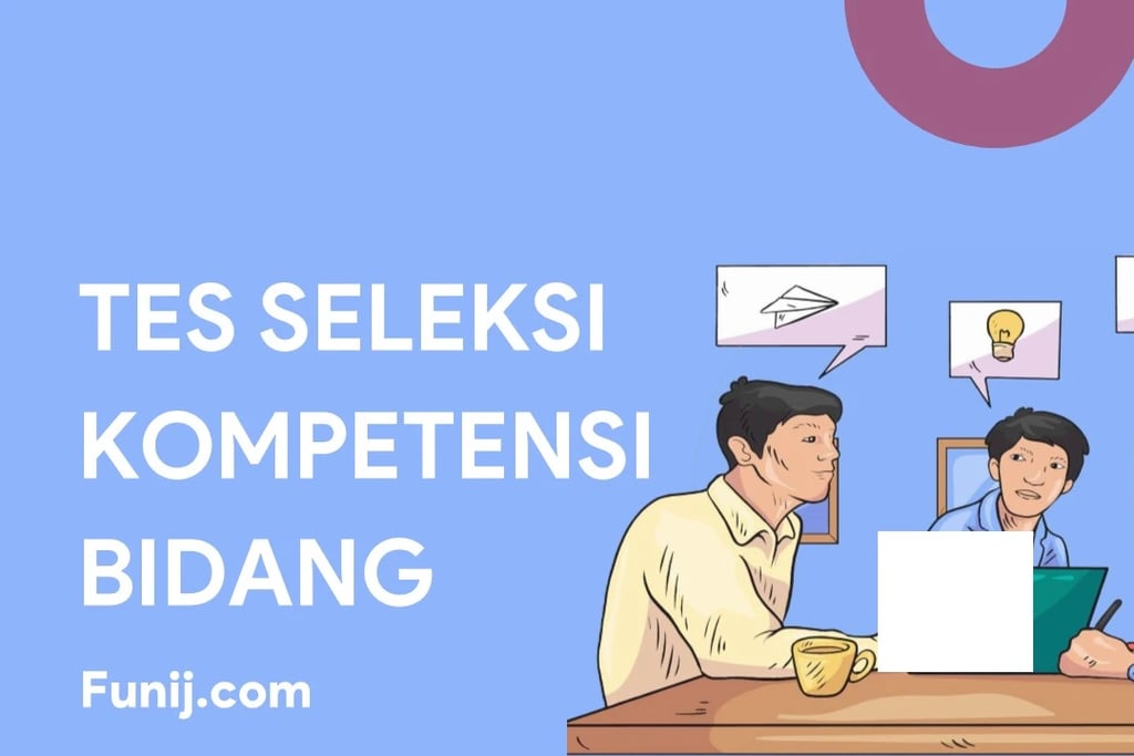 Tes seleksi kompetensi 