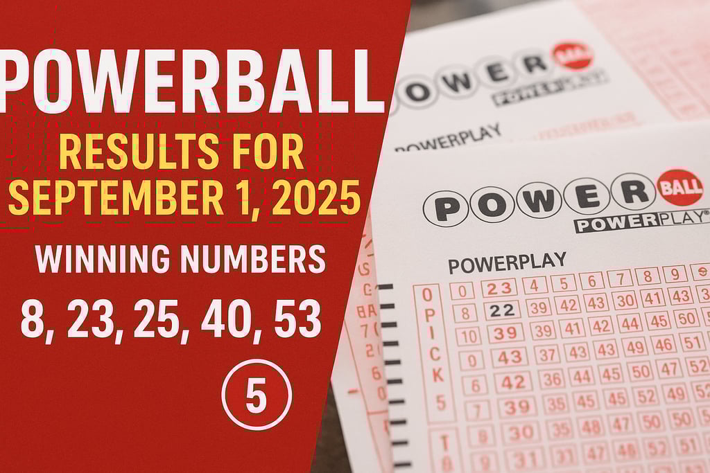 Powerball lottery tickets showing jackpot numbers for September 1, 2025 drawing