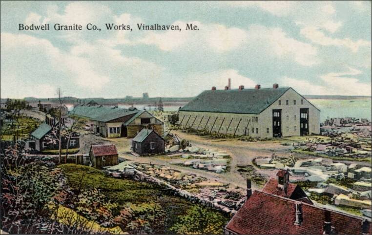 Bodwell Granite Co., Works, Vinalhaven, ME.