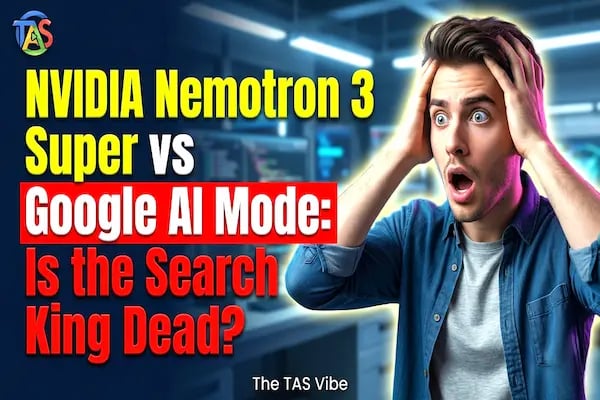 https://www.thetasvibe.com/nvidia-nemotron-3-super-vs-google-ai-mode-is-the-search-king-dead