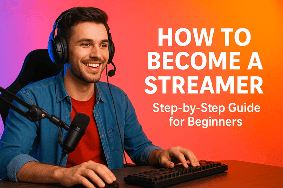 how to become a streamer