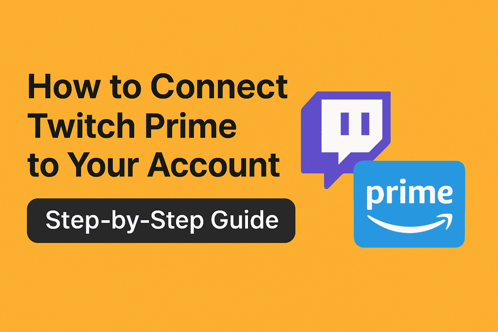 how to connect twitch prime to your account