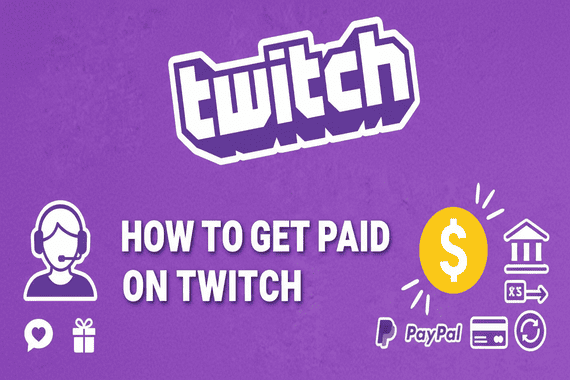 how to get paid on twitch