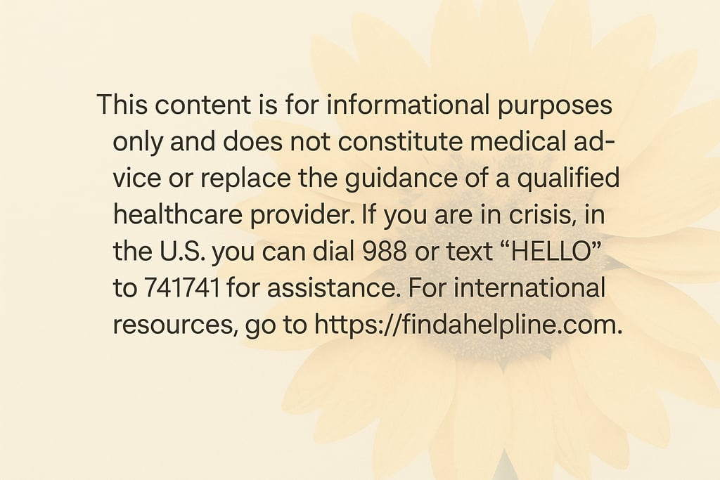 Disclaimer with sunflower background, 988 U.S. crisis line, and link for international support.