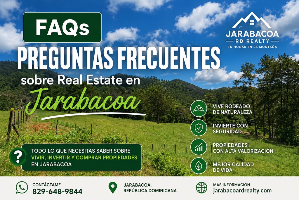 Preguntas Frecuentes (FAQs) sobre Real Estate en Jarabacoa República Dominicana
