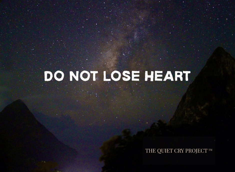 do not lose heart with star light sky in the mountains for grief support
