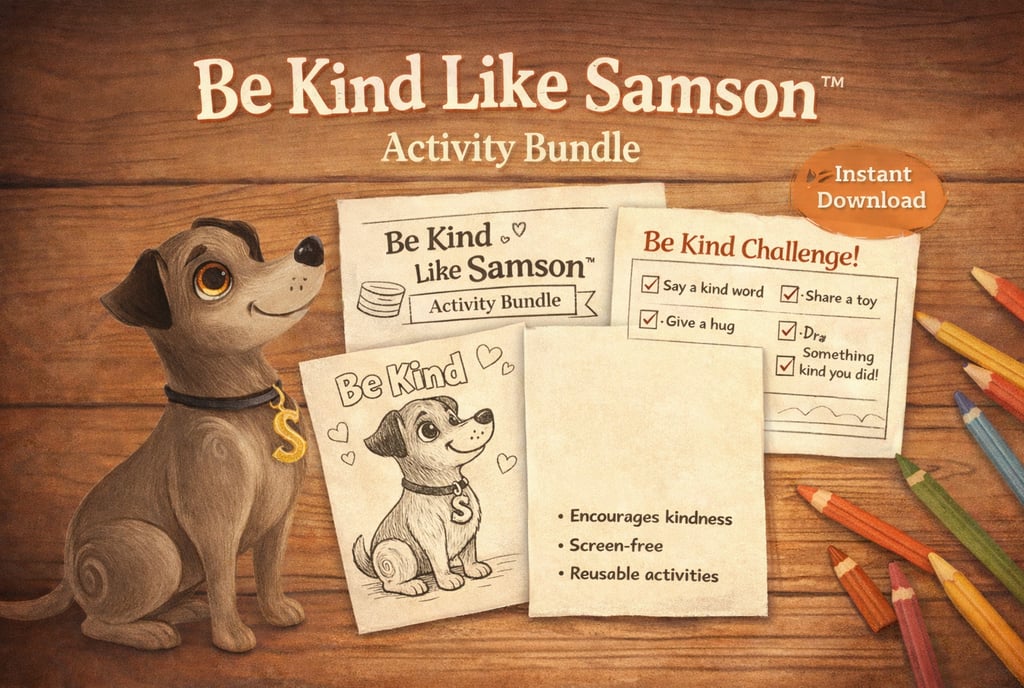 Be Kind Like Samson activity bundle with printable kindness worksheets and a friendly storybook dog for calm, screen-free fun