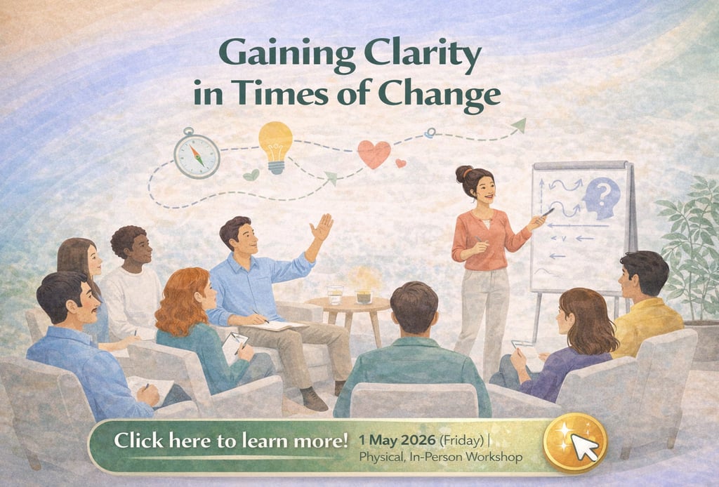 Gaining Clarity in Times of Change