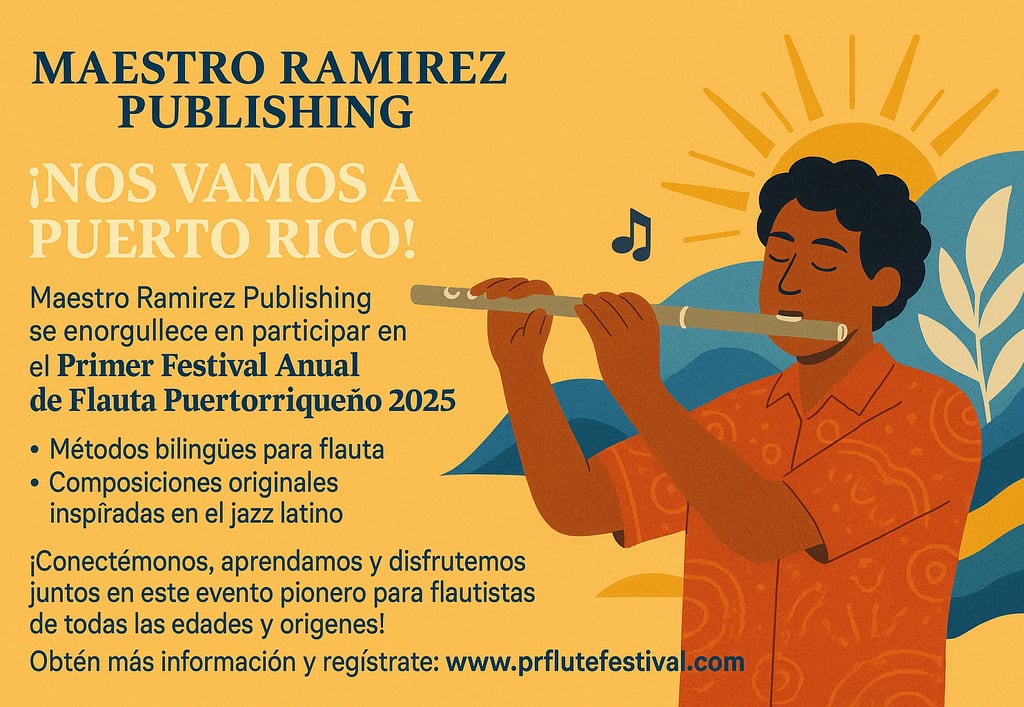 Maestro Ramirez Publishing Participará en el Primer Festival Anual de Flauta Puertorriqueño 2025