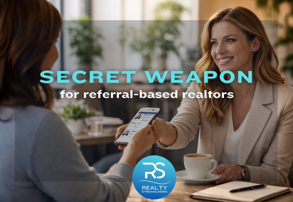 Secret weapon for referral-based realtors