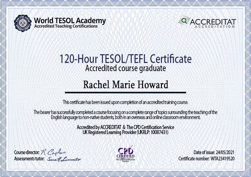 An accredited certificate for the TEFL course. 