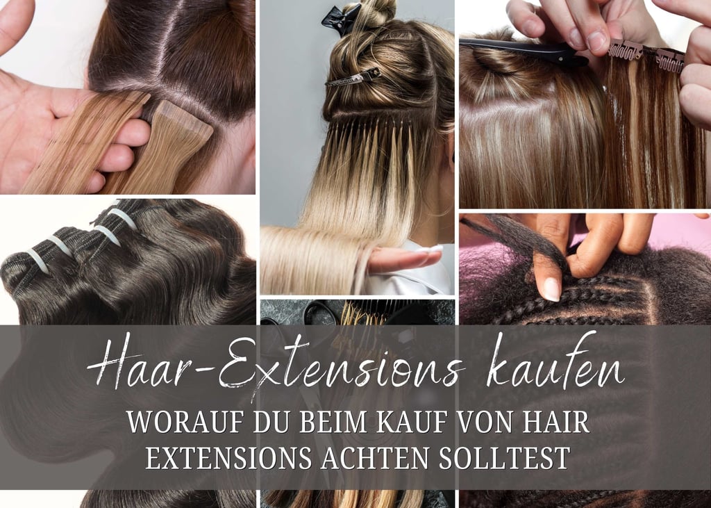 Haar Extensions Kaufe. Die Ultimative Guide
