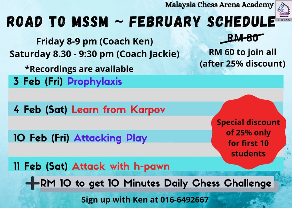 Road to MSSM Workshop by Malaysia Chess Arena Academy. Malaysia Chess Class. 